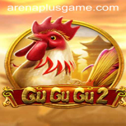 GuGuGu2: Exploring the Dynamic World of ArenaPlus