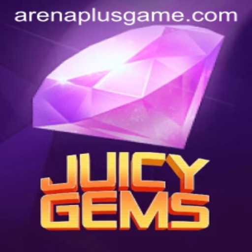 JuicyGems and ArenaPlus: The Ultimate Gaming Experience